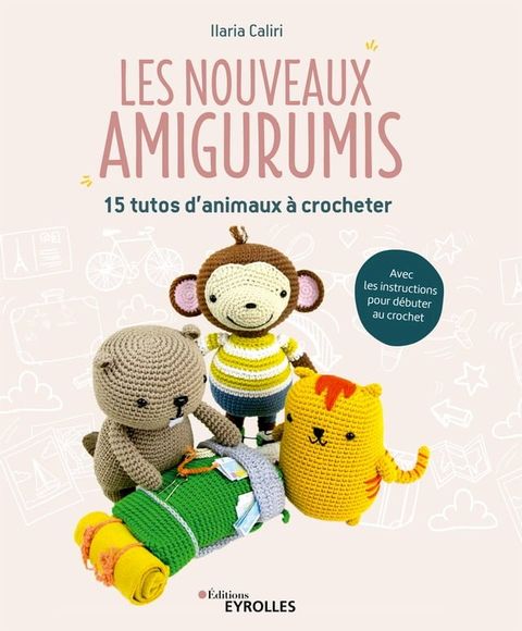 Les nouveaux amigurumis(Kobo/電子書)