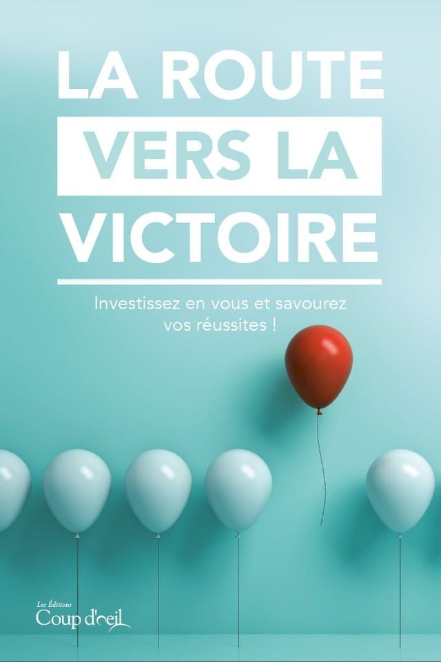  La route vers la victoire(Kobo/電子書)