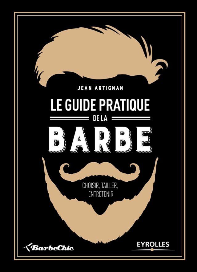  Le guide pratique de la barbe(Kobo/電子書)