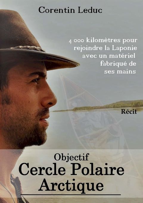 Objectif Cercle Polaire Arctique(Kobo/電子書)