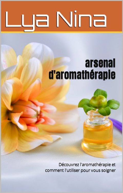 arsenal d'aromathérapie(Kobo/電子書)