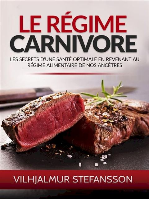 Le R&eacute;gime Carnivore (Traduit)(Kobo/電子書)