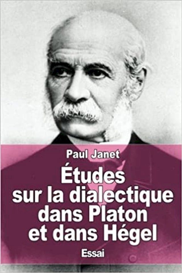  Etudes sur la dialectique dans Platon et dans Hegel(Kobo/電子書)