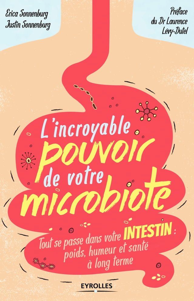  L'incroyable pouvoir de votre microbiote(Kobo/電子書)