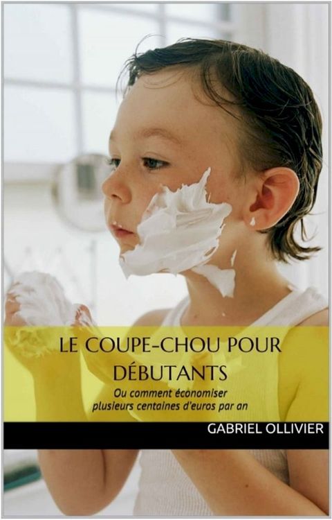 Le coupe-chou pour d&eacute;butants(Kobo/電子書)