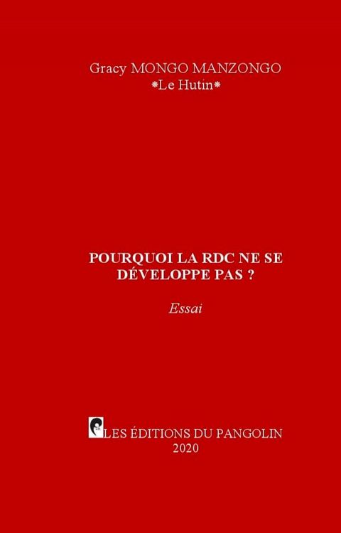 POURQUOI LA RDC NE SE D&Eacute;VELOPPE PAS ?(Kobo/電子書)