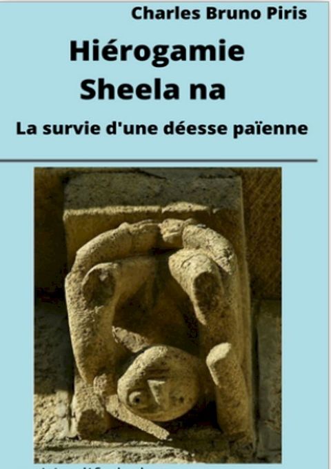 Hiérogamie Sheela na(Kobo/電子書)