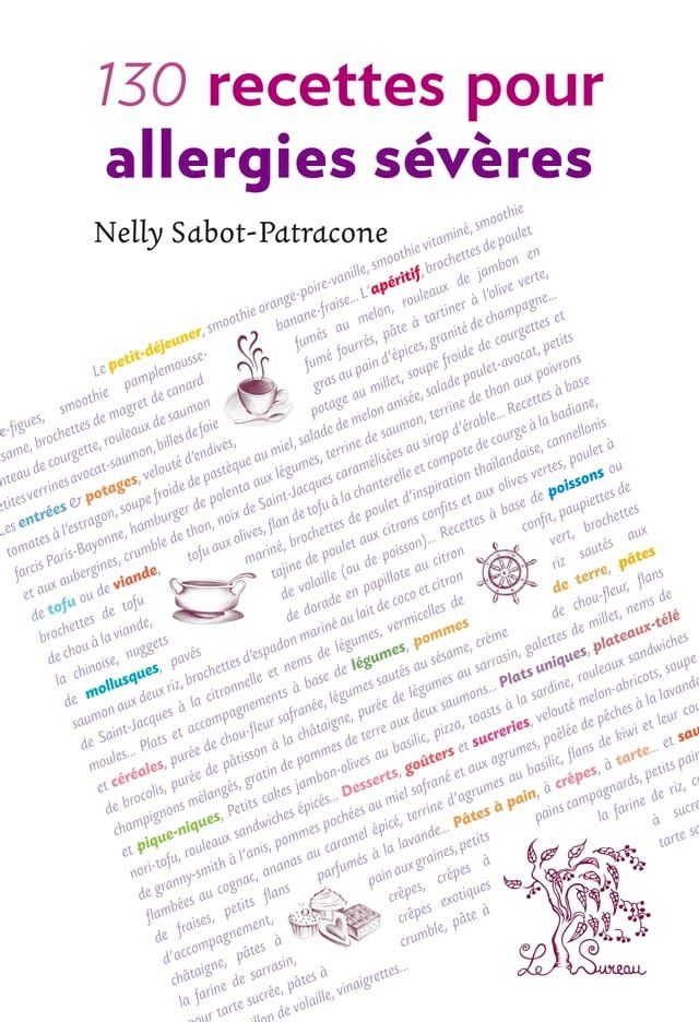  130 recettes pour allergies sévères(Kobo/電子書)