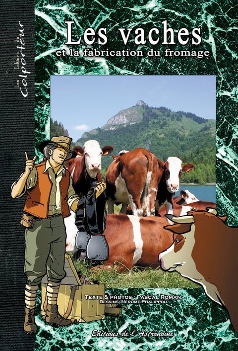 Les vaches et la fabrication du fromage(Kobo/電子書)