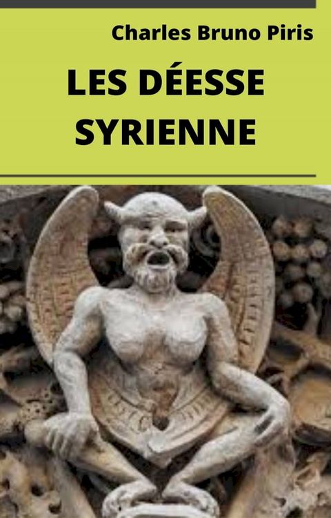 LES DÉESSE SYRIENNE(Kobo/電子書)