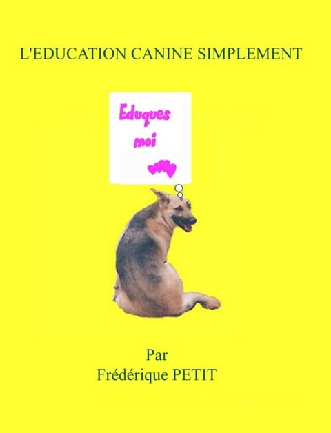 L'EDUCATION CANINE SIMPLEMENT(Kobo/電子書)