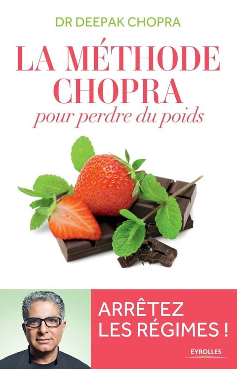 La m&eacute;thode Chopra pour perdre du poids(Kobo/電子書)