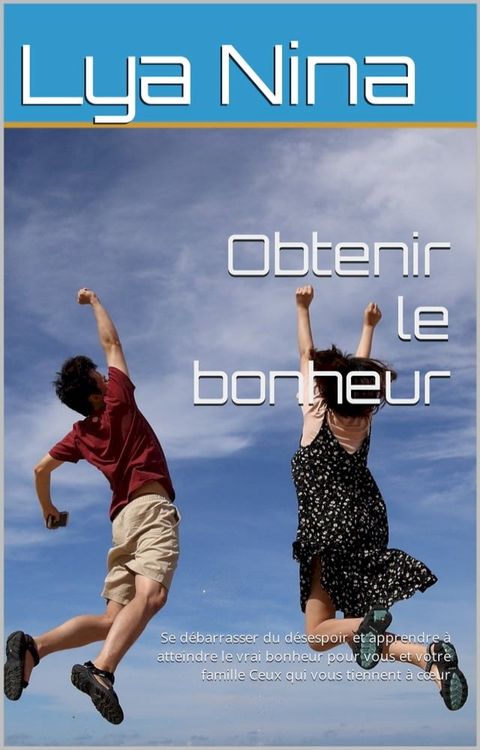 Obtenir le bonheur(Kobo/電子書)