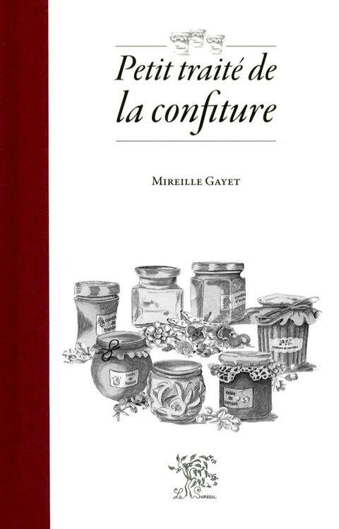 Petit traité de la confiture (nouvelle édition)(Kobo/電子書)