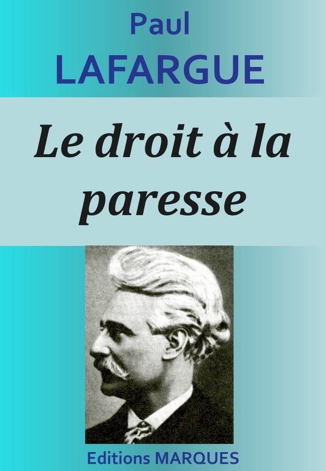  Le droit &agrave; la paresse(Kobo/電子書)