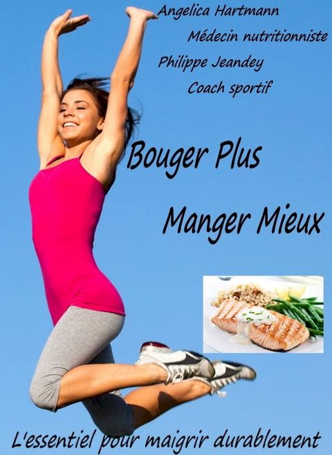 BOUGER PLUS MANGER MIEUX(Kobo/電子書)