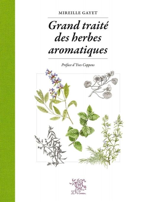 Grand traité des herbes aromatiques(Kobo/電子書)