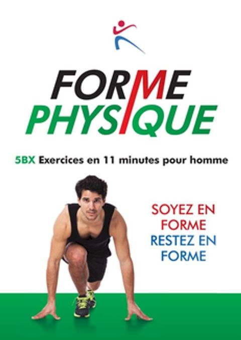 Forme Physique 5BX Exercises en 11 Minutes pour Homme(Kobo/電子書)