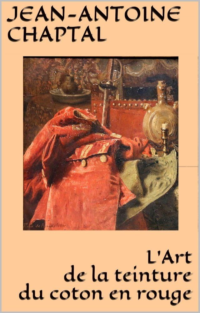  L'art de la teinture du coton en rouge(Kobo/電子書)