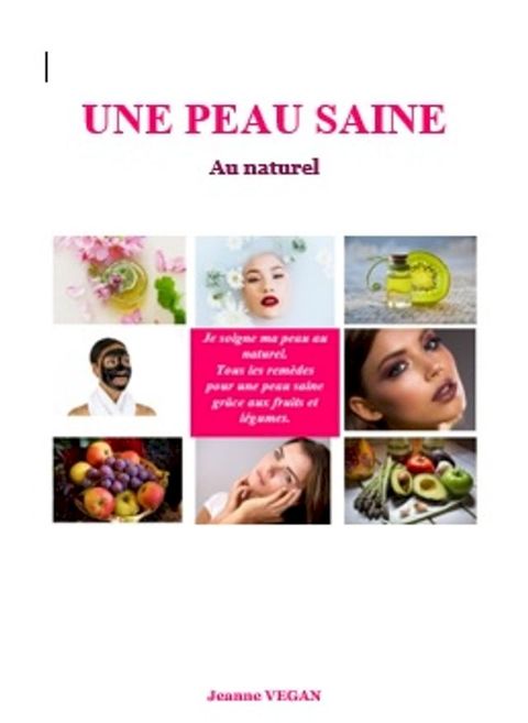 UNE PEAU SAINE au naturel(Kobo/電子書)