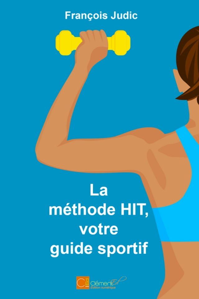  La méthode HIT, votre guide sportif(Kobo/電子書)