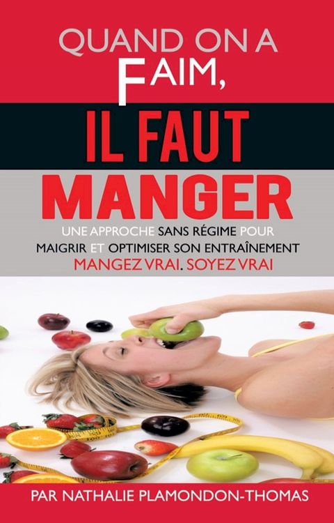 Quand on a Faim, Il Faut Manger(Kobo/電子書)