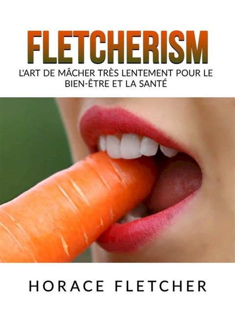 Fletcherism (Traduit)(Kobo/電子書)