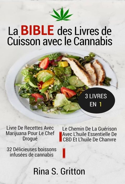 La bible des livres de cuisson avec le cannabis 3 livres en 1(Kobo/電子書)