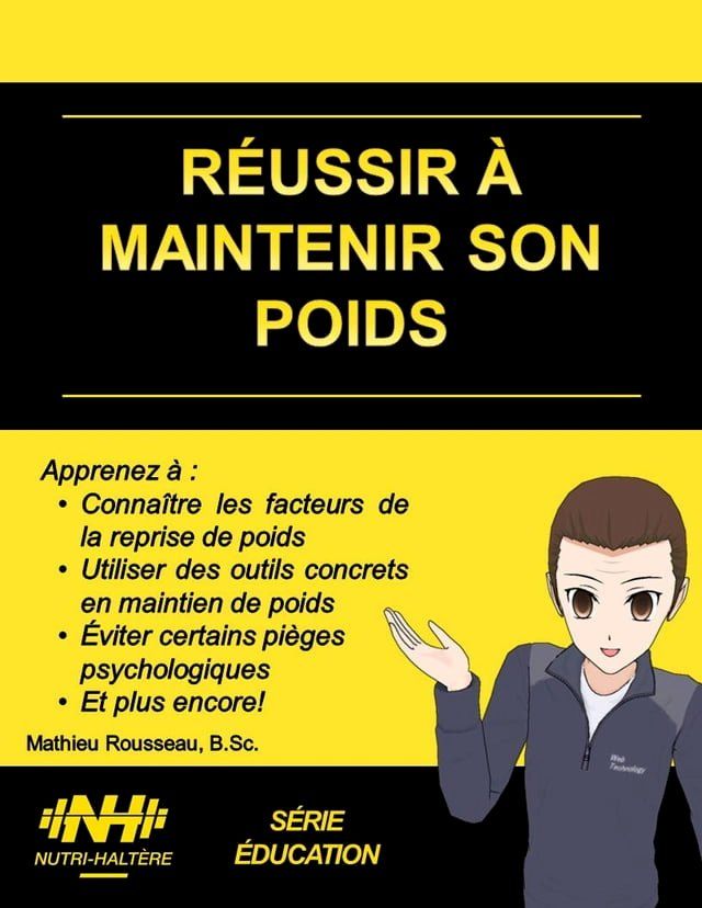  R&Eacute;USSIR &Agrave; MAINTENIR SON POIDS(Kobo/電子書)