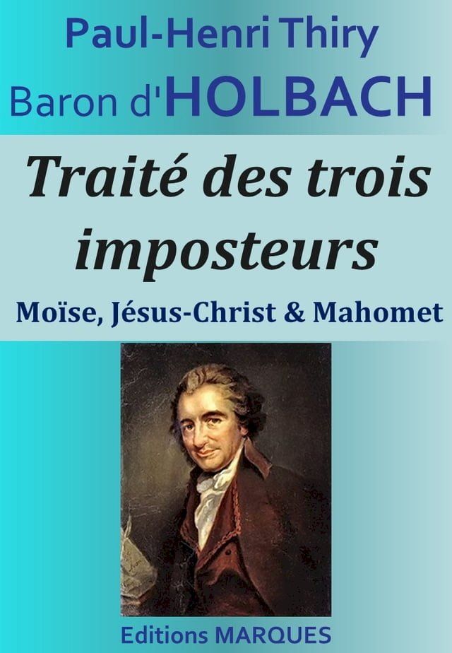  Traité des trois imposteurs : Moïse, Jésus-Christ & Mahomet(Kobo/電子書)