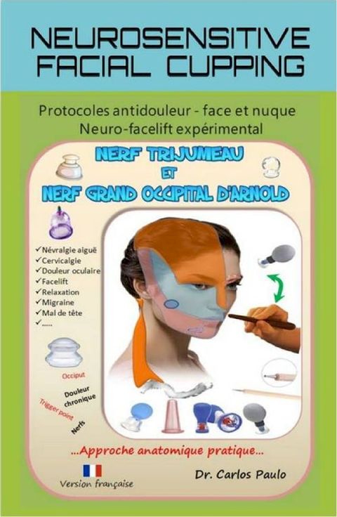 NEUROSENSITIVE FACIAL CUPPING(Kobo/電子書)