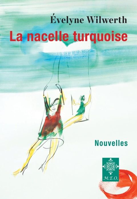 La nacelle turquoise(Kobo/電子書)