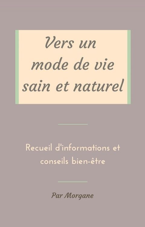 Vers un mode de vie sain et naturel(Kobo/電子書)