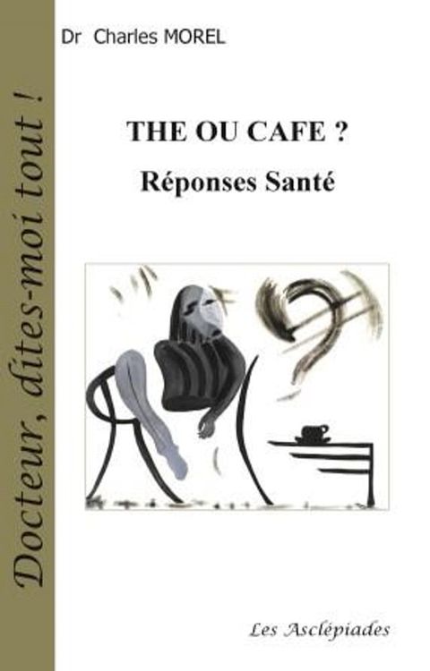 Th&eacute; ou Caf&eacute; ?(Kobo/電子書)