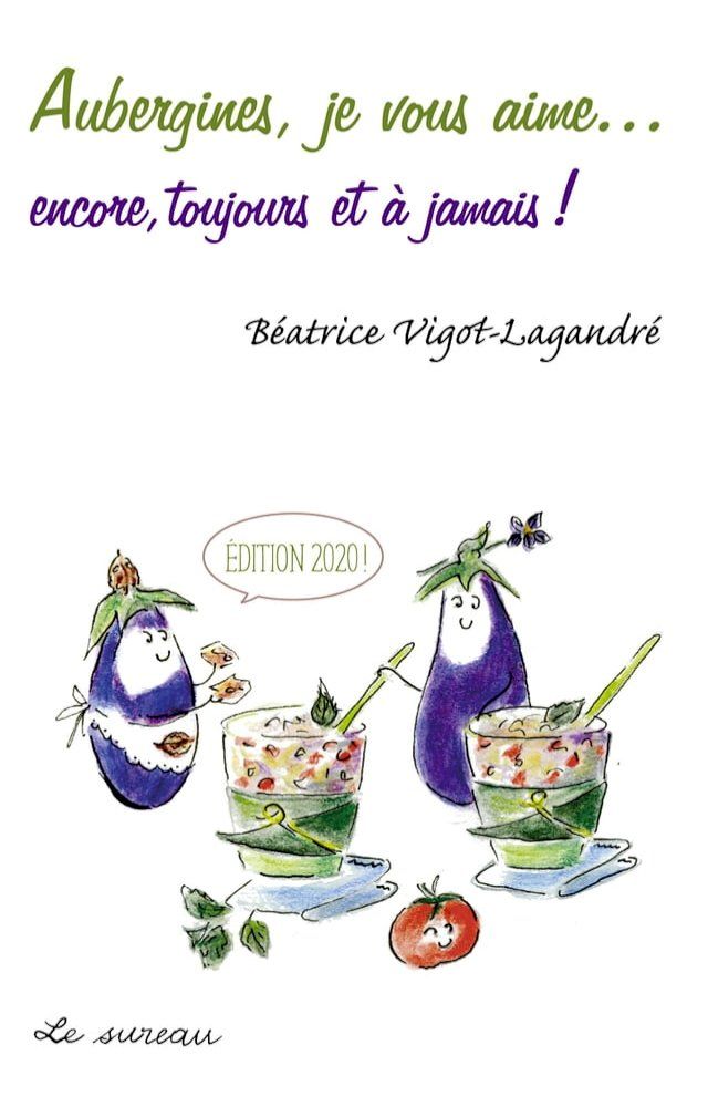  Aubergines, je vous aime...(Kobo/電子書)