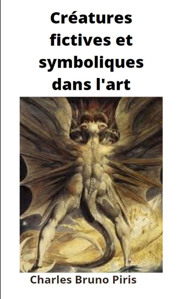  Créatures fictives et symboliques dans l'art(Kobo/電子書)