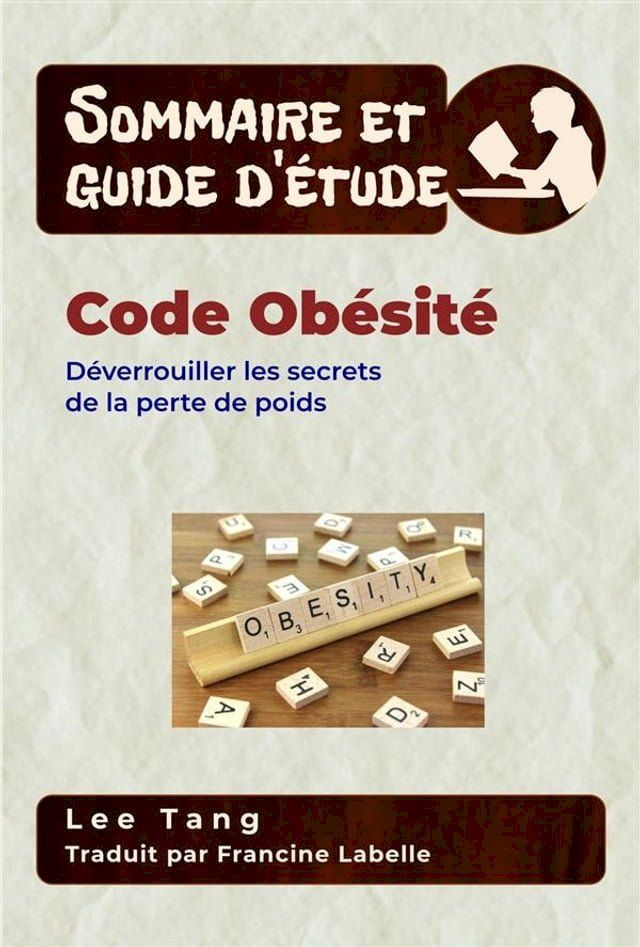  Sommaire Et Guide D’&Eacute;tude – Code Ob&eacute;sit&eacute;(Kobo/電子書)