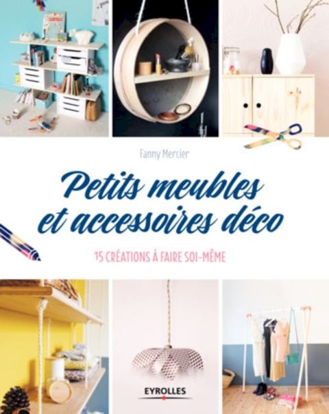 Petits meubles et accessoires déco(Kobo/電子書)