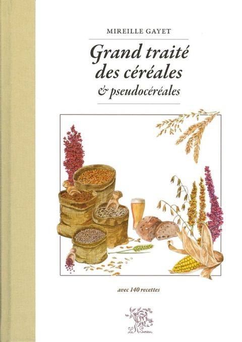 Grand traité des céréales et pseudocéréales(Kobo/電子書)