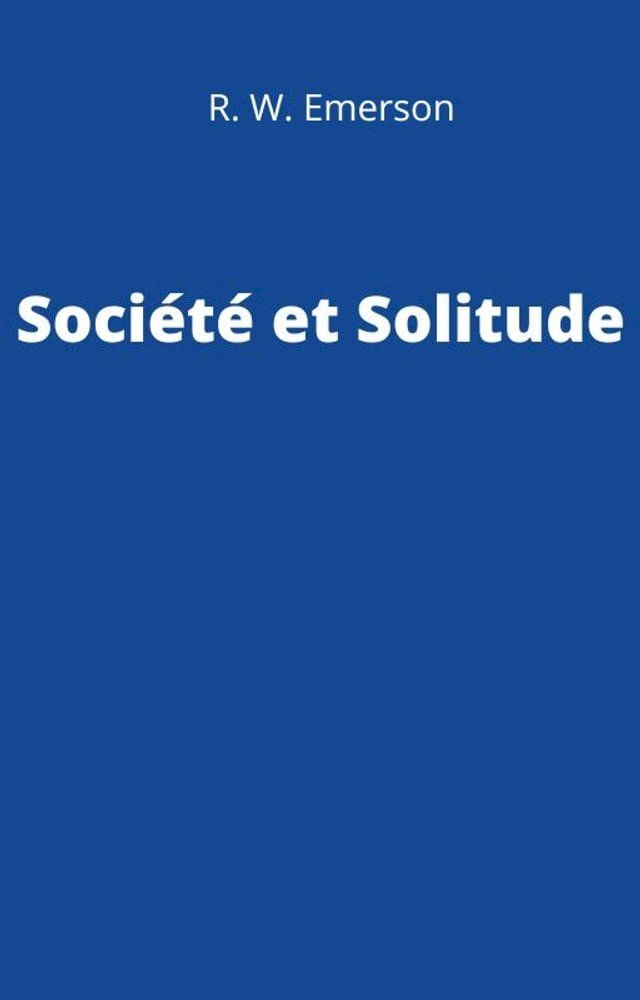  Soci&eacute;t&eacute; et Solitude(Kobo/電子書)