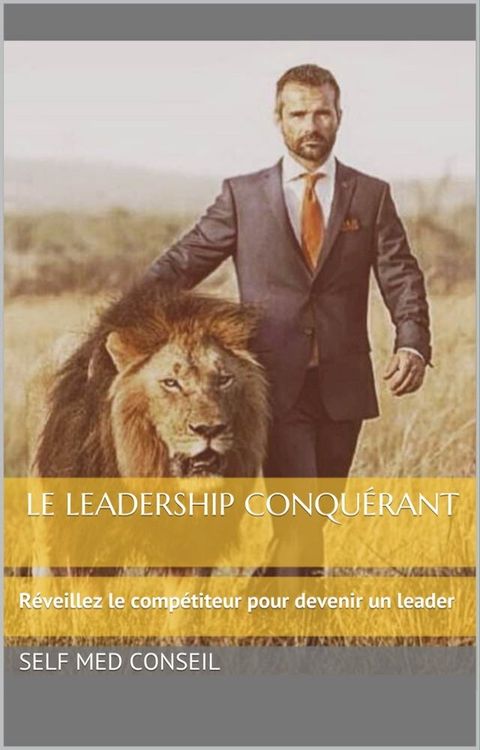 L'esprit de comp&eacute;tition du leader(Kobo/電子書)