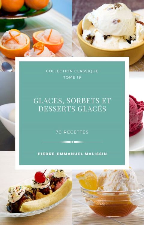 Glaces,sorbets et desserts glacés(Kobo/電子書)