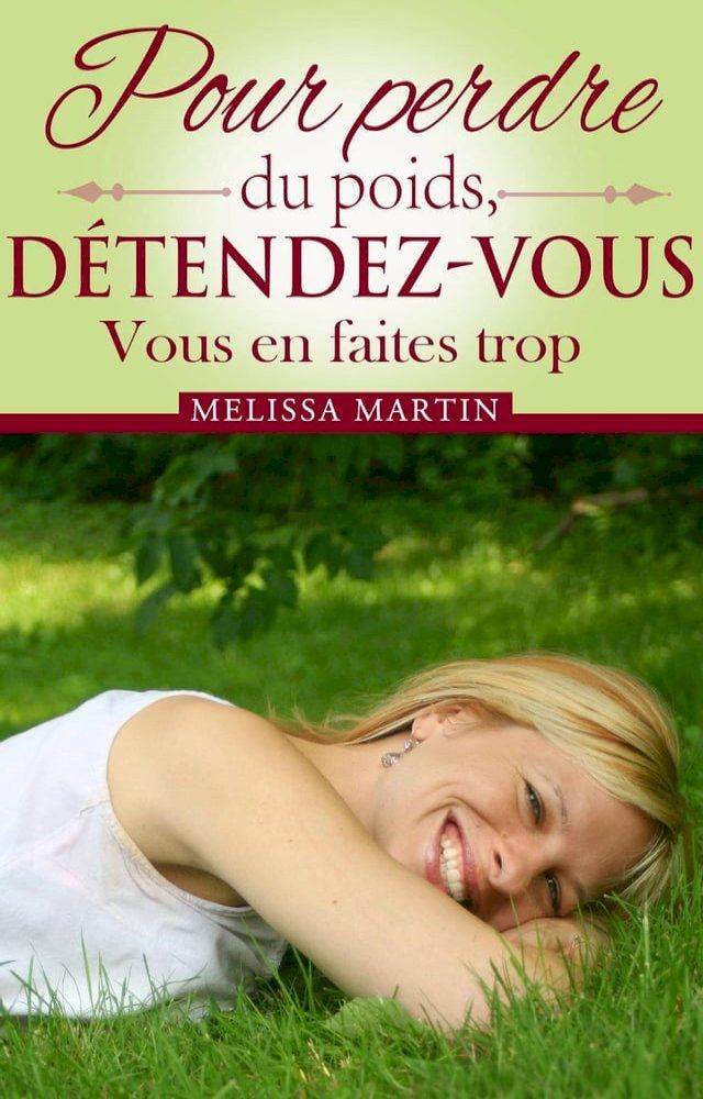  Pour perdre du poids, détendez-vous(Kobo/電子書)