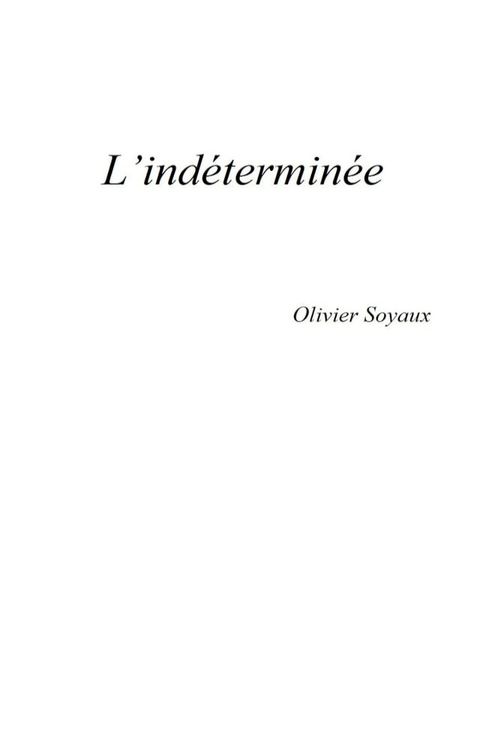 L’Ind&eacute;termin&eacute;e(Kobo/電子書)