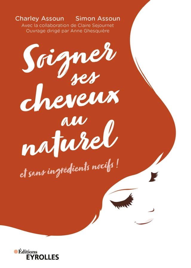  Soigner ses cheveux au naturel(Kobo/電子書)