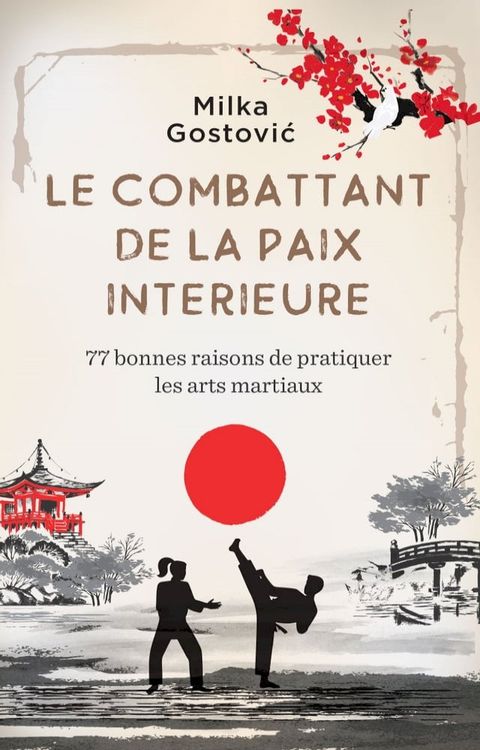 Le combattant de la paix intérieure(Kobo/電子書)