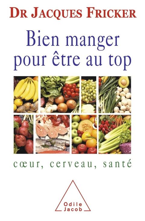 Bien manger pour &ecirc;tre au top(Kobo/電子書)