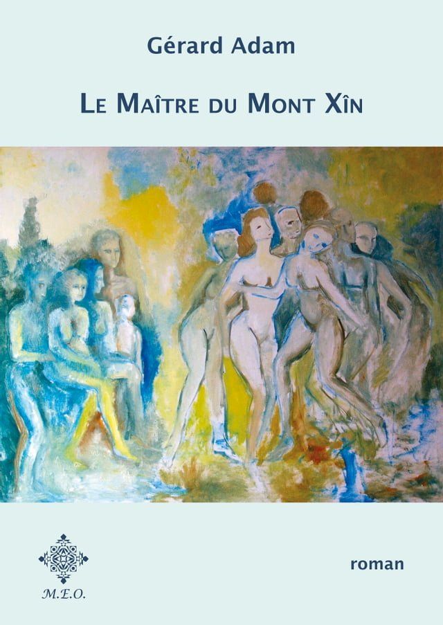  Le Maître du Mont Xîn(Kobo/電子書)