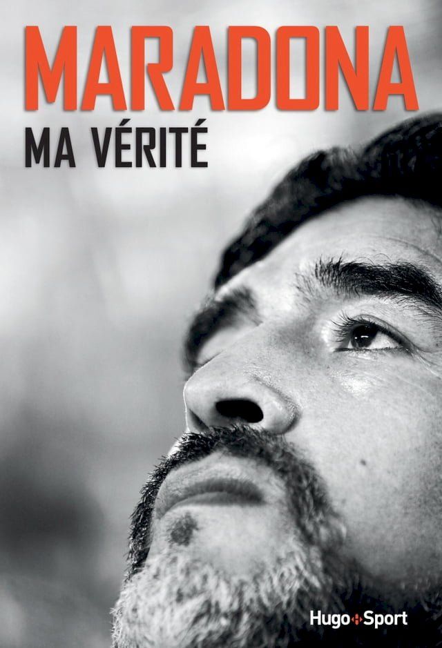  Maradona, ma vérité(Kobo/電子書)