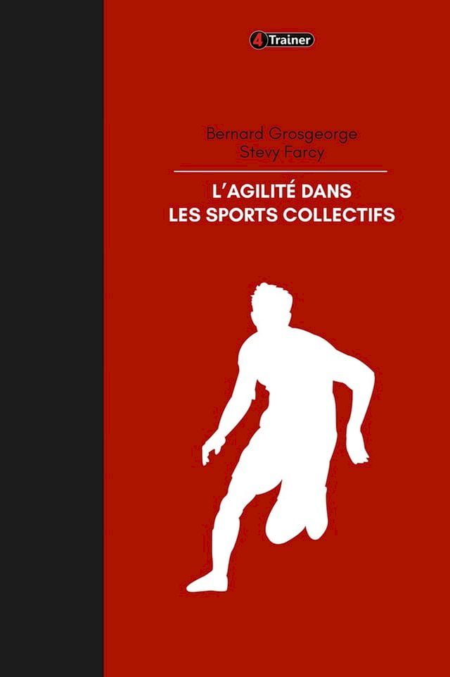  L'Agilit&eacute; dans les sports collectifs(Kobo/電子書)